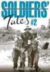 Soldiers' Tales #2 : A Collection of True Stories from Aussie Soldiers - Book