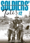 Soldiers' Tales #2 : A Collection of True Stories from Aussie Soldiers - eBook