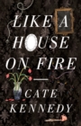 Like a House on Fire - Book