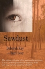 Sawdust... When the Dust Has Settled - Book