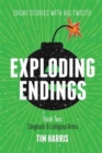 Exploding Endings (Book Two) - Book