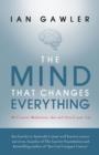 The Mind That Changes Everything : 48 Creative Meditations That Will Enrich Your Life - Book