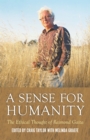 A Sense for Humanity : The Ethical Thought of Raimond Gaita - Book