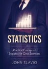 Statistics : Practical Concept of Statistics for Data Scientists - Book