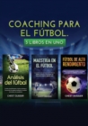 Coaching para el futbol : 3 libros en 1 - Book