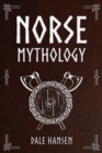 Norse Mythology : Tales of Norse Gods, Heroes, Beliefs, Rituals & the Viking Legacy - Book