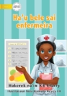 I Can Be A Nurse - Ha'u bele sai enfermeira - Book