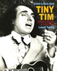 Tiny Tim : Tiptoe Through a Lifetime - Book