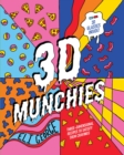3D Munchies : Three-dimensional recipes to satisfy them cravings - Book