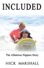 Included : The Albatross Nippers Story - Book