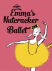 The Wiggles: Emma's Nutcracker Ballet - Book