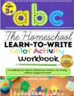 The Homeschool Learn to Write Color Activity Workbook : A Workbook For Kids to Practice Pen Control, Line Tracing, Letters, Shapes and More! (ABC Kids Full-Color Activity Book) 8.5 x 11 inch - Book