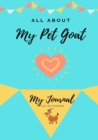 All About My Pet Goat : My Journal Our Life Together - Book