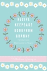 Recipe Keepsake Book From Granny - Book