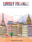 Lovely France - A Fun Adult Coloring Book For French Lovers - Book
