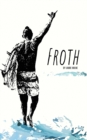 Froth - Book