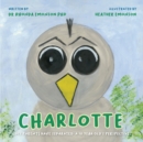 Charlotte : My parents have separated: a 10 year old's perspective - Book