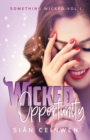 Wicked Opportunity - Book