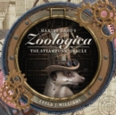 Maxine Gadd's Zoologica : The Steampunk Oracle - Book