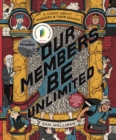 Our Members Be Unlimited : a comic about workers and their unions - eBook