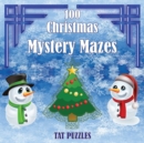 100 Christmas Mystery Mazes - Book