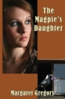 The Magpie's Daughter - Book