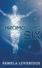 Chromosome Six - eBook