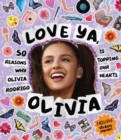 Love Ya, Olivia : 50 reasons why Olivia Roderigo is topping our hearts - Book