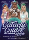 Galactic Guides Oracle : Be guided by the love, light and magic of the galaxy! - Book
