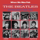 When We Was Fab : Inside the Beatles Australasian Tour 1964 - Book