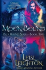 Moon Bound : Pack Bound Series Book 2 - Book