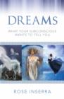 Dreams : What your Subconscious wants to tell you - Book