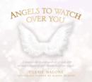 Angels to Watch Over You - Book