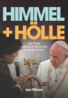 Himmel + Holle : Der Papst verdammt die Armen zu ewiger Armut - Book
