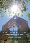 Let There Be Light : Parish Leadership for the 21st Century - Book