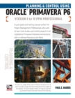 Planning and Control Using Oracle Primavera P6 Versions 8 to 19 PPM Professional - Book