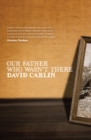 Our Father Who Wasn't There - eBook