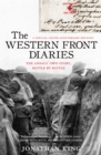 The Western Front Diaries : the Anzacs' own story, battle by battle - eBook