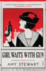 Girl Waits With Gun - eBook