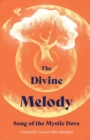 The Divine Melody : Song of the Mystic Dove - Book