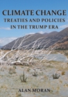 Climate Change : Treaties and Policies in the Trump Era - Book