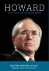 Howard : The Art of Persuasion : Selected Speeches 1995-2016 - Book