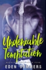 Undeniable Temptation - Book