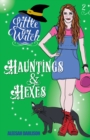 Little Witch: Hauntings & Hexes - eBook