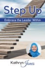 Step Up : Embrace the Leader Within - Book