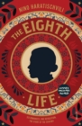 The Eighth Life : (for Brilka) The International Bestseller - eBook