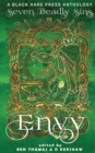 Envy : The desire for others' traits, status, abilities, or situation. - Book