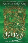 Envy : The desire for others' traits, status, abilities, or situation. - Book