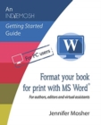 Format your book for print with MS Word(R) : For authors, editors and virtual assistants - Book