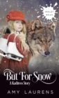 But For Snow - Book